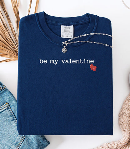 Be My Valentine T-Shirt, Simple Heart Valentine Shirt