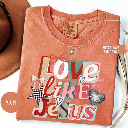 Comfort Colors® Love Like Jesus Shirt, Christian Shirt, Inspirational Bible Verse Tee, Religious Mom Shirt, Faith Gift, Christian Apparel