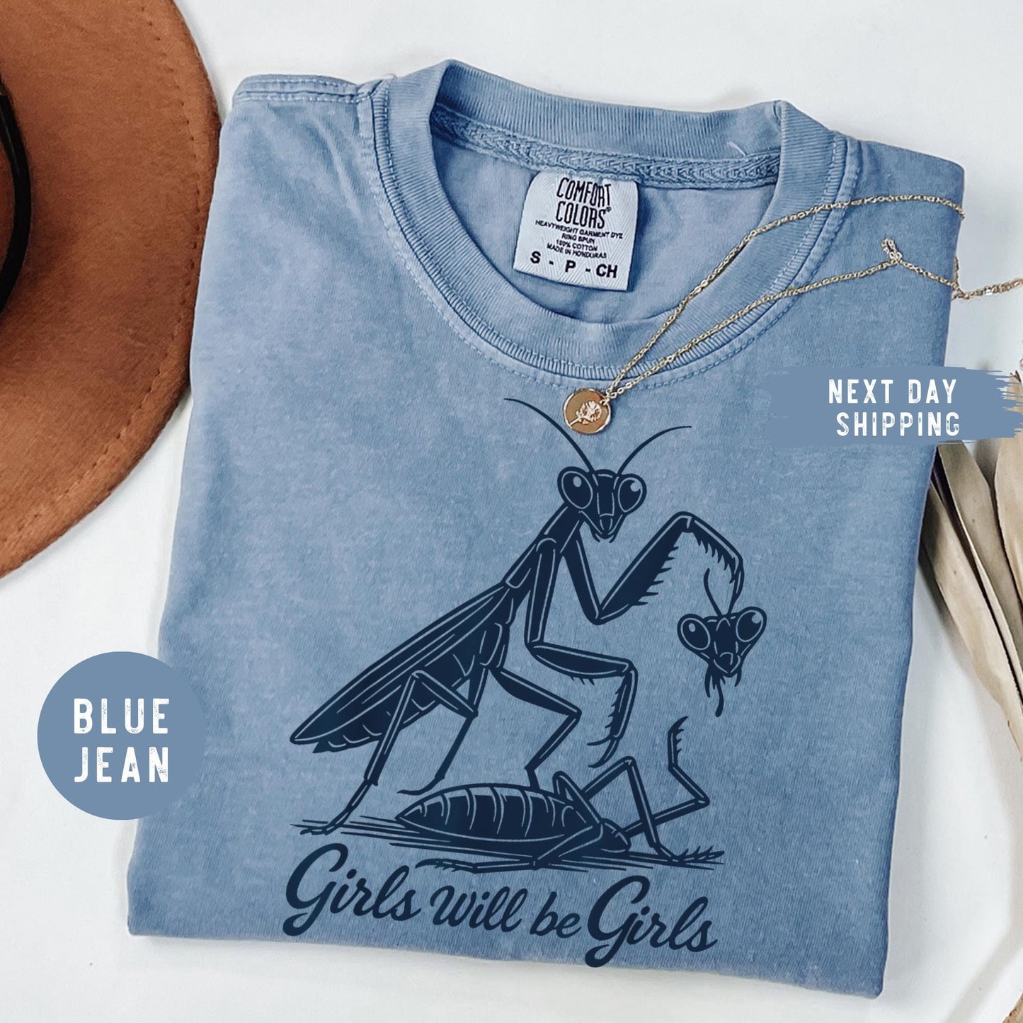 Comfort Colors® Girls Will Be Girls Shirt, Praying Mantis Tee, Insect Lover, Funny Insect Shirt