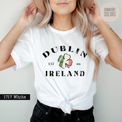 Dublin Ireland Comfort Colors Shirt - St Patricks Day Tshirt - Saint Patricks Day Tee - Womens Saint Patricks Day Gift