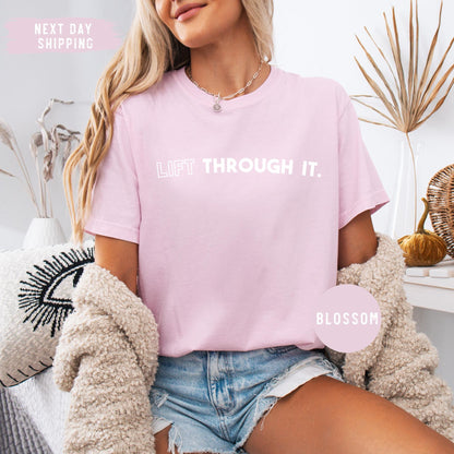 Lift Through It Shirt, Retro Motivational Comfort Colors Tee, Fitness Mental Health Quote, Gym Graphic Workout Shirt, Vintage Style